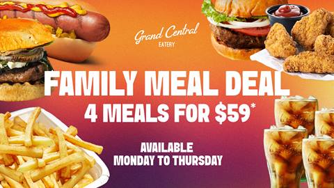 Grand Central Eatery - Family Meal Deal: 3 Meals for $59* (Available Monday to Thursday)