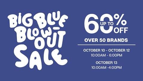 Big Blue Blowout Sale (Save Up to 60% Off of over 50 brands)