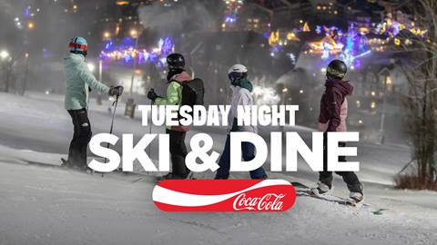 Tuesday Night Ski & Dine (Coca-Cola)