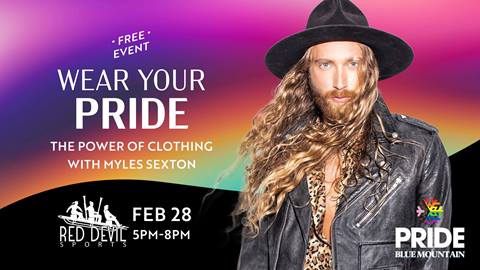 Wear Your Pride: The Power of Clothing with Myles Sexton (Feb. 28 from 5PM - 8PM at Red Devil Sports)