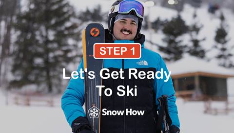 Step 1 Lets Get Ready to Ski