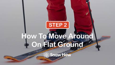 Step 2 How to Move Around on Flat Ground