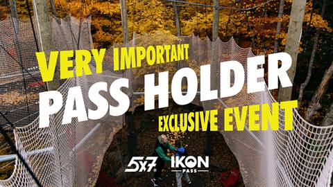 Very Important Pass Holder exclusive event for 5x7® and Ikon Pass holders with Canopy Climb in the background
