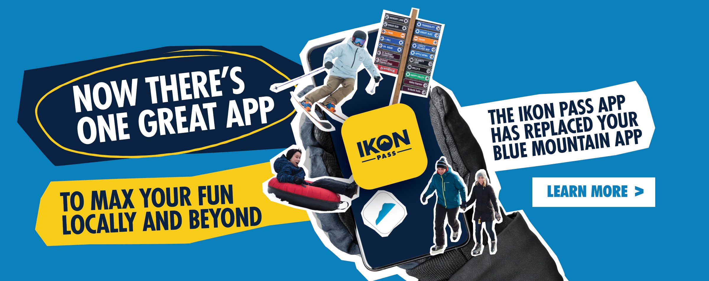 Now there's on great app to max your fun locally and beyond. The Ikon App has replaced your Blue Mountain App.