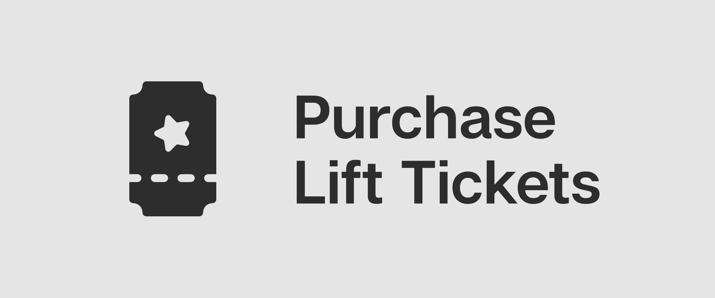 Purchase Lift Tickets