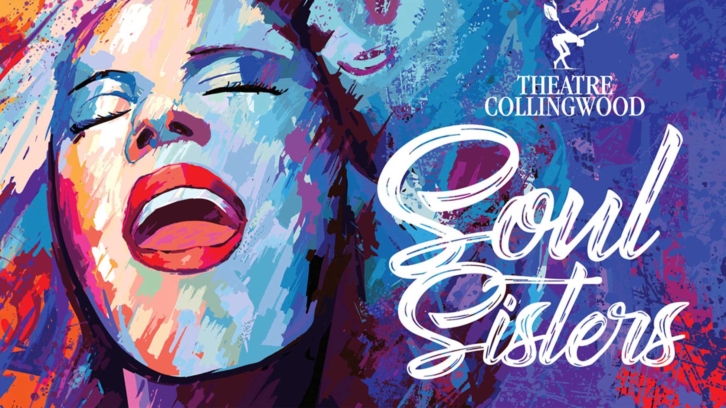 Theatre Collingwood presents Soul Sisters