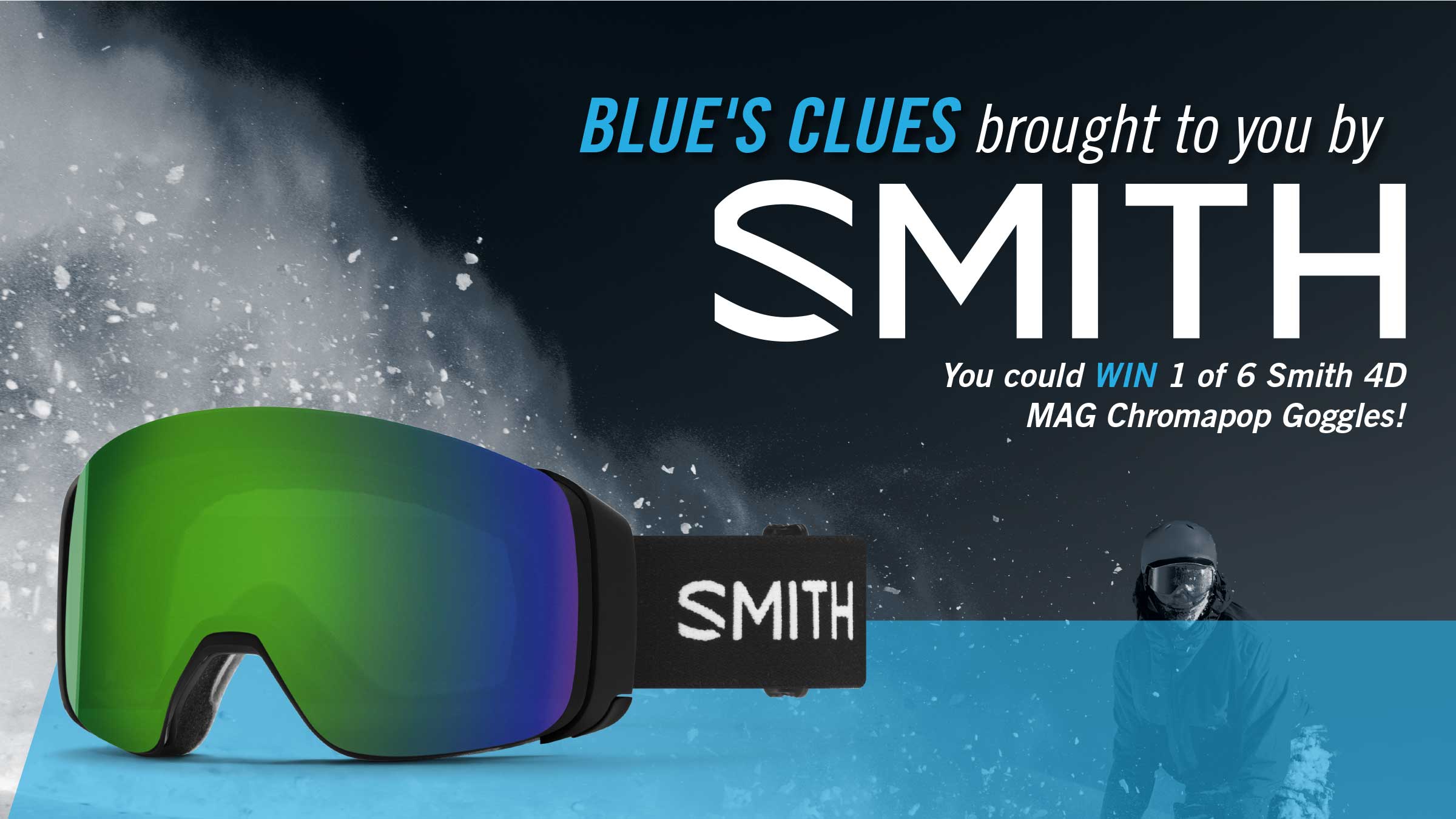 Blue's Clues brought to you by SMITH