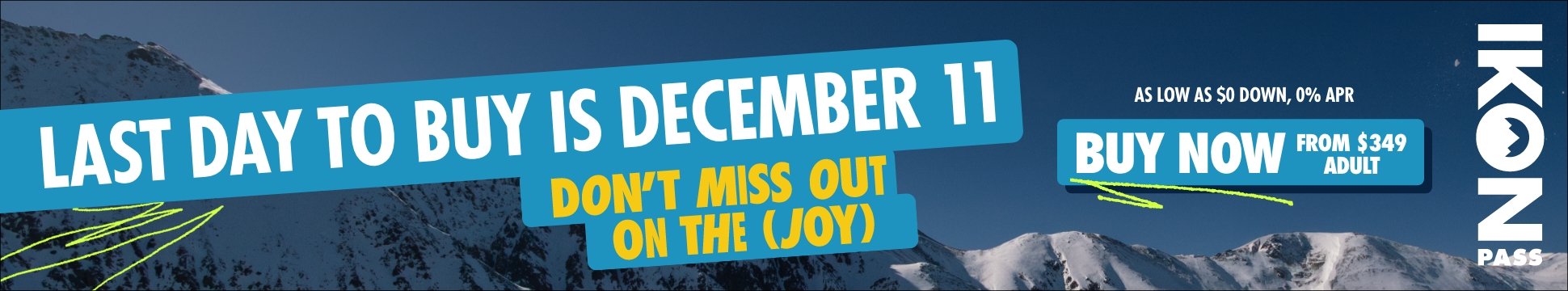 Ikon Pass winter deadline is December 11th